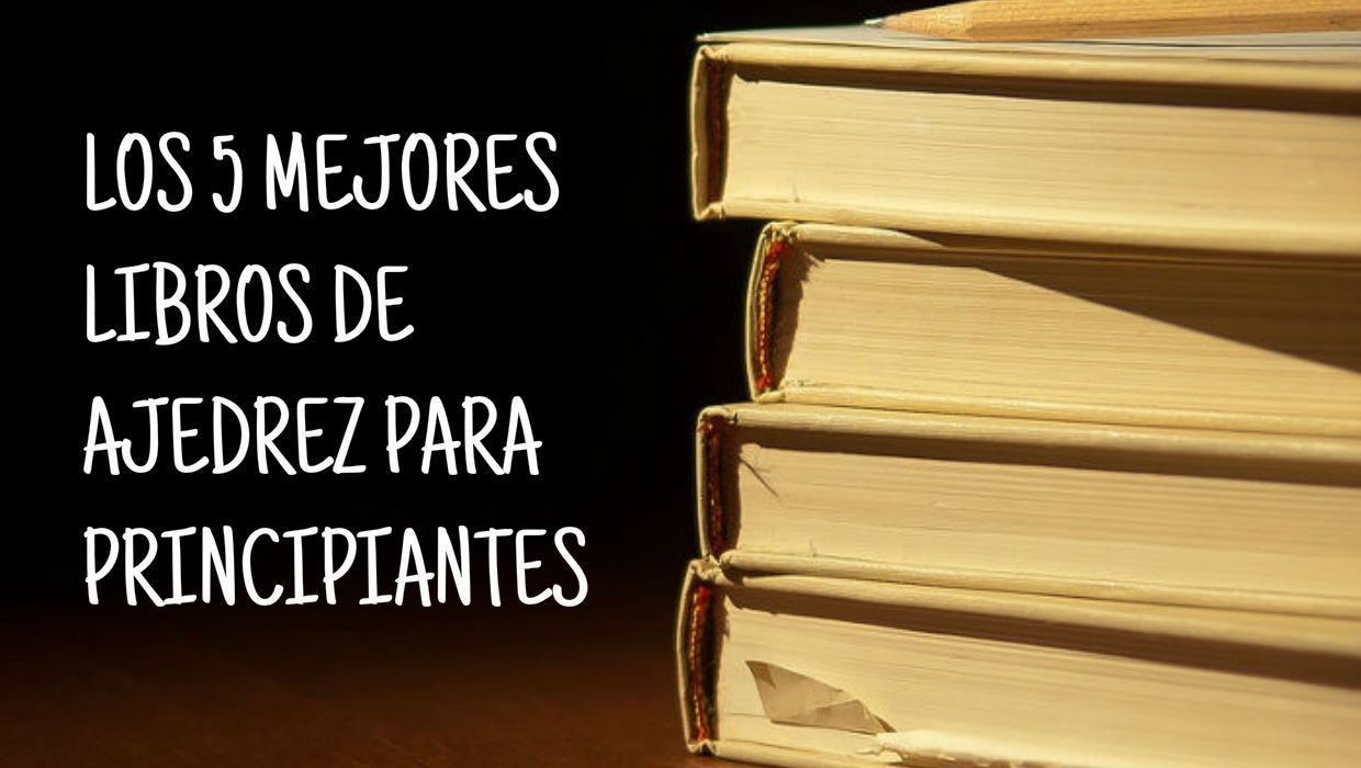 LECCIONES ELEMENTALES DE AJEDREZ: RUDIMENTOS DEL AJEDREZ (Spanish Edition)