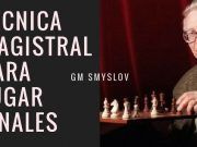Técnica magistral para jugar finales