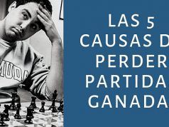 Las 5 causas por las que pierdes partidas ganadas (y sus remedios) partidas ganadas ajedrez