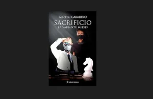 Sacrificio, la variante Mieses: una partida de ajedrez que es una novela Ajedrez Inicio 24