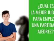 Mejor jugada de inicio en ajedrez explicado en 9 minutos | (Vídeo tutorial)