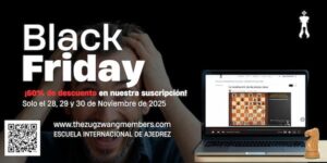 ¡¡-60% Black Friday en la Escuela de Ajedrez "The Zugzwang Members"!! 1