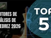 Estos son los motores de análisis de ajedrez más potentes de 2026