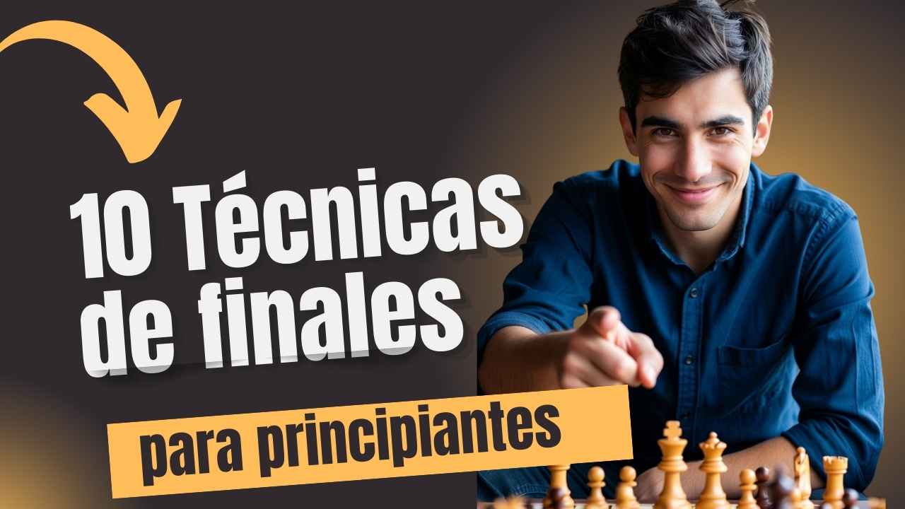 Las 10 técnicas imprescindibles de finales si eres principiante
