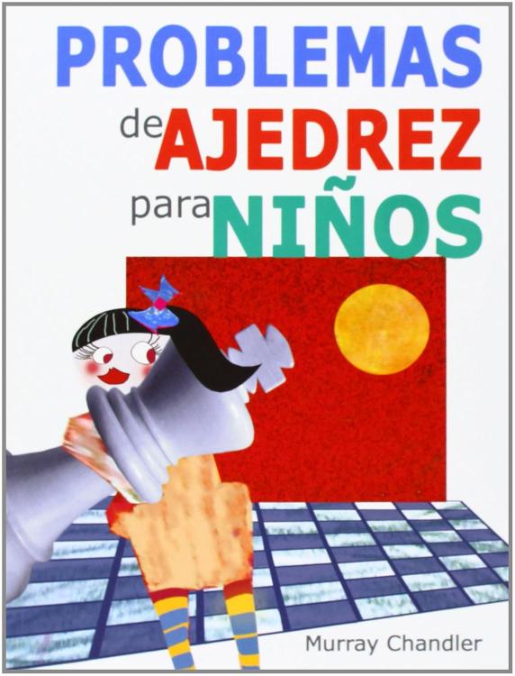 4 libros de ajedrez recomendados para niños en el verano de 2026 4