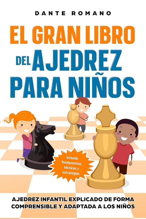 4 libros de ajedrez recomendados para niños en el verano de 2026 3